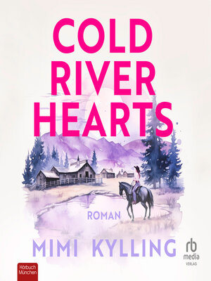 cover image of Cold River Hearts